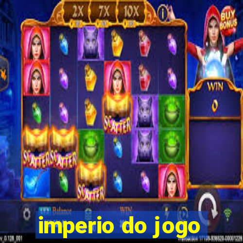 imperio do jogo